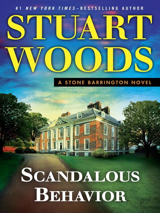 Title details for Scandalous Behavior by Stuart Woods - Available